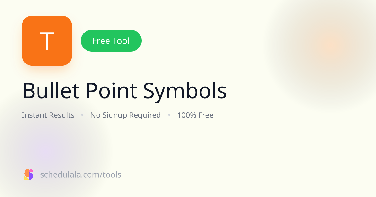 Bullet Point Symbols • Copy & Paste | Schedulala